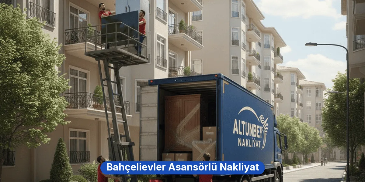 Bahçelievler Asansörlü Nakliyat